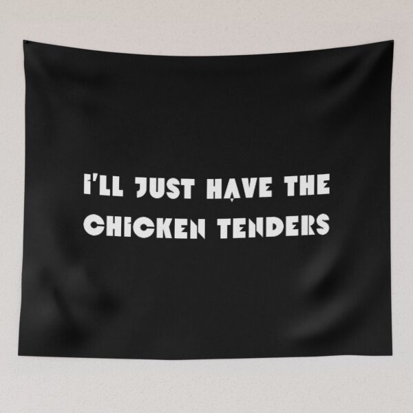 Item preview, I'll just have the chicken tenders  designed and sold by TeePassion.