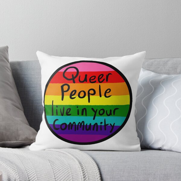 Item preview, Queer People live in your community (black outline) designed and sold by MakeMeASidekick.