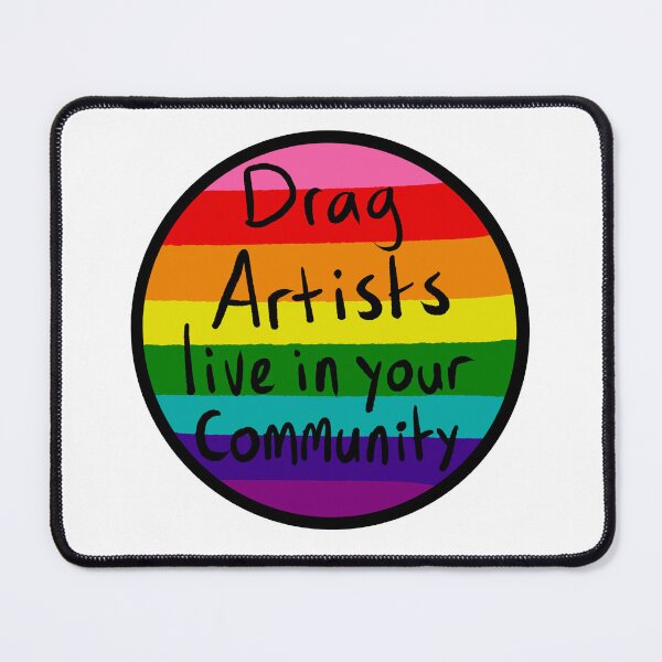 Item preview, Drag Artists live in your community (black outline) designed and sold by MakeMeASidekick.