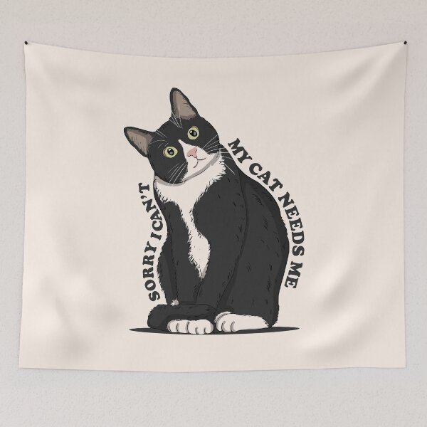Item preview, Sorry I Cant My Cat Needs Me Black Text Version designed and sold by Luan Huynh.