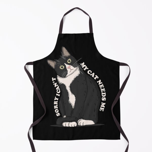Item preview, Sorry I Cant My Cat Needs Me White Text Version designed and sold by Luan Huynh.