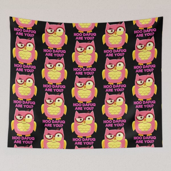 Item preview, Funny Owl Meme HOO DAFUQ ARE YOU Design designed and sold by begaytwannas.