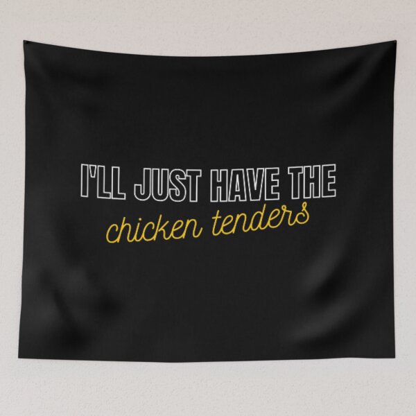Item preview, I'll just have the chicken tenders  designed and sold by TeePassion.