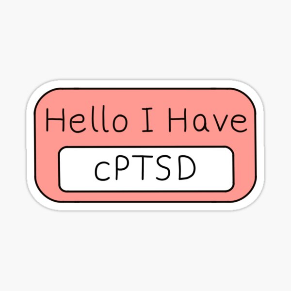 Artikel-Vorschau von Hello I Have cPTSD, designt und verkauft von SentABear.