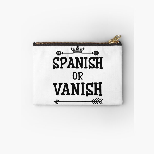 Item preview, Funny Spanish Or Vanish Premium designed and sold by grangertomik.