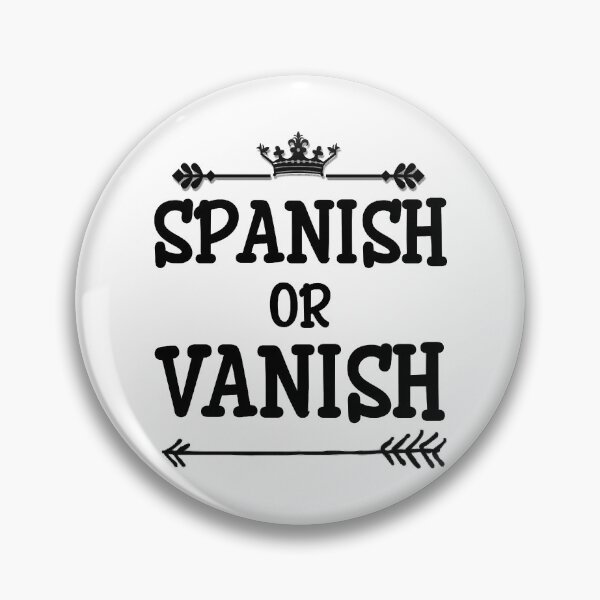 Item preview, Funny Spanish Or Vanish Premium designed and sold by grangertomik.