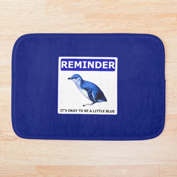 Item preview, Reminder notice it's okay to be a little blue penguin (Blue #0f1d7b Background) designed and sold by SBPenguins.
