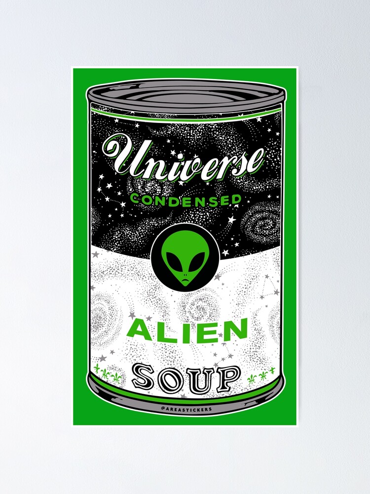 Thumbnail 1 of 3, Poster, Alien Soup designed and sold by AreaStickers.