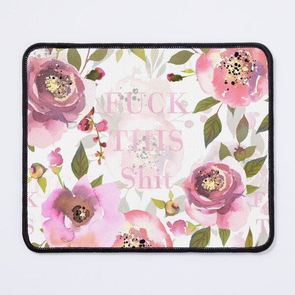 Item preview, Fuck this shit - pink floral  designed and sold by UtArt.