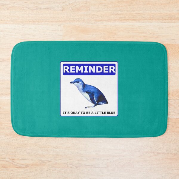 Item preview, Reminder notice it's okay to be a little blue penguin (Teal #03a096 Background) designed and sold by SBPenguins.
