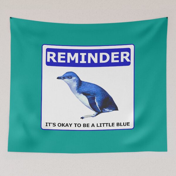 Item preview, Reminder notice it's okay to be a little blue penguin (Teal #03a096 Background) designed and sold by SBPenguins.
