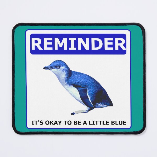 Item preview, Reminder notice it's okay to be a little blue penguin (Teal #03a096 Background) designed and sold by SBPenguins.