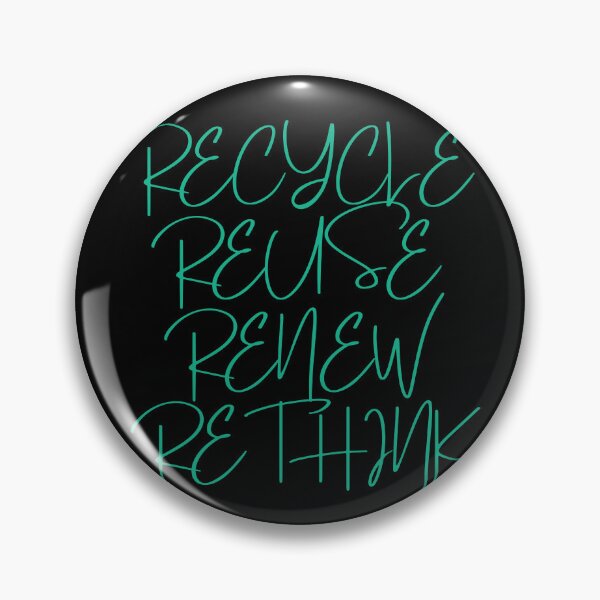 Item preview, Recycle reuse renew rethink designed and sold by MagicWardrobe.