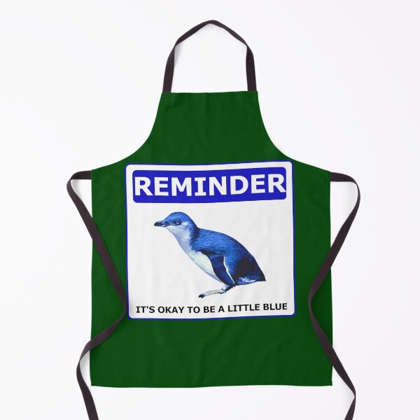 Item preview, Reminder notice it's okay to be a little blue penguin (Dark Green #014606 Background) designed and sold by SBPenguins.