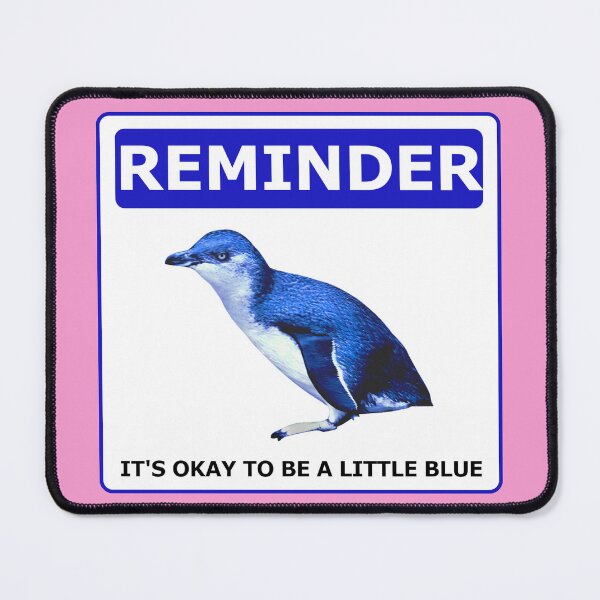 Item preview, Reminder notice it's okay to be a little blue penguin (Pink #f699cd Background) designed and sold by SBPenguins.