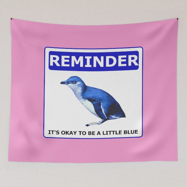 Item preview, Reminder notice it's okay to be a little blue penguin (Pink #f699cd Background) designed and sold by SBPenguins.