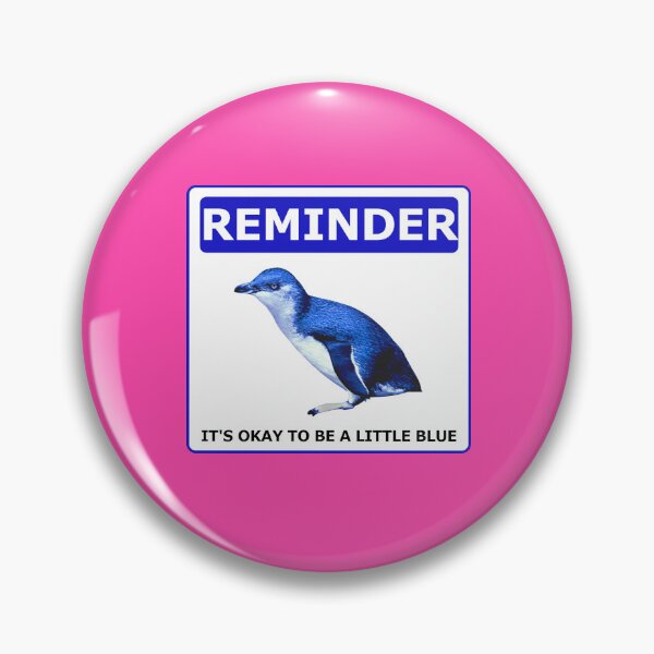 Item preview, Reminder notice it's okay to be a little blue penguin (Fuchsia #fc46aa Background) designed and sold by SBPenguins.