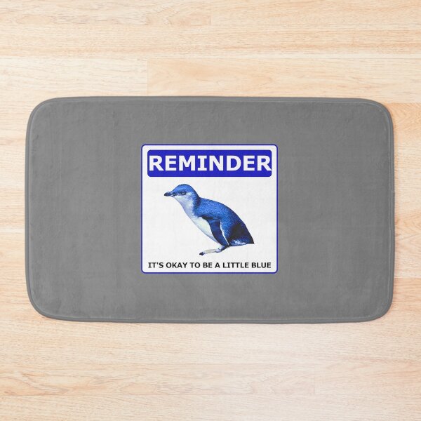 Item preview, Reminder notice it's okay to be a little blue penguin (Grey #808080 Background) designed and sold by SBPenguins.