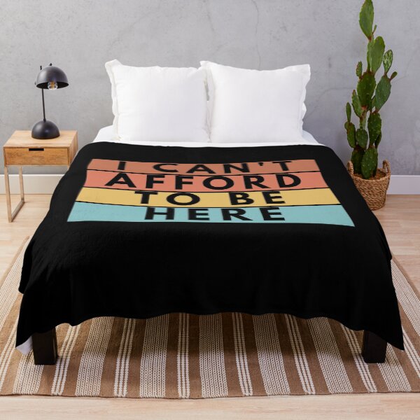 Item preview, I Can't Afford To Be Here designed and sold by manandi1.