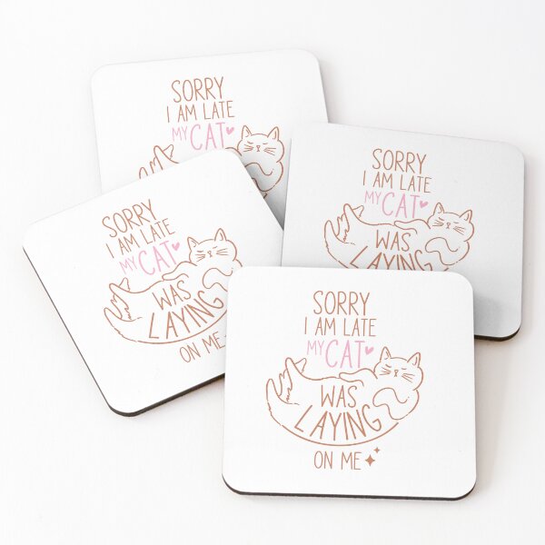 Item preview, Sorry I'm Late,  Funny Sleeping Cat Quote designed and sold by Mary Hart.