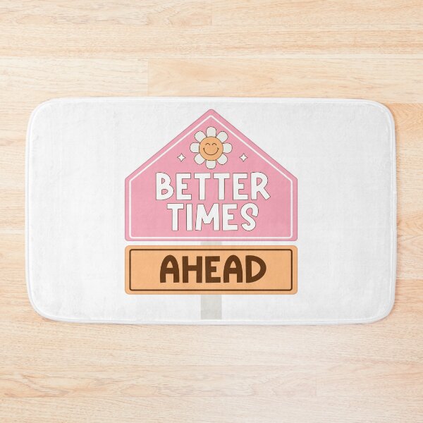 Item preview, Better times ahead - self-love awareness designed and sold by Acim0.