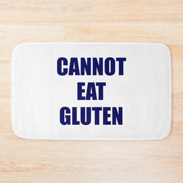 Item preview, I cant eat gluten - Is that gluten free designed and sold by Inspirationmotivation.