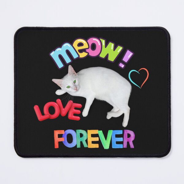 Item preview, MEOW! LOVE FOREVER designed and sold by Kezmich Works.