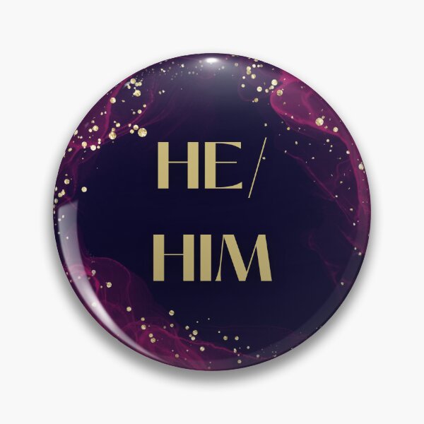 Item preview, Galaxy He/Him Pronouns designed and sold by Furia LGBTQ+ Accessories.