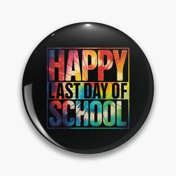Item preview, Happy Last Day Of School Students And Teachers Tie Dye designed and sold by GravitiTees.