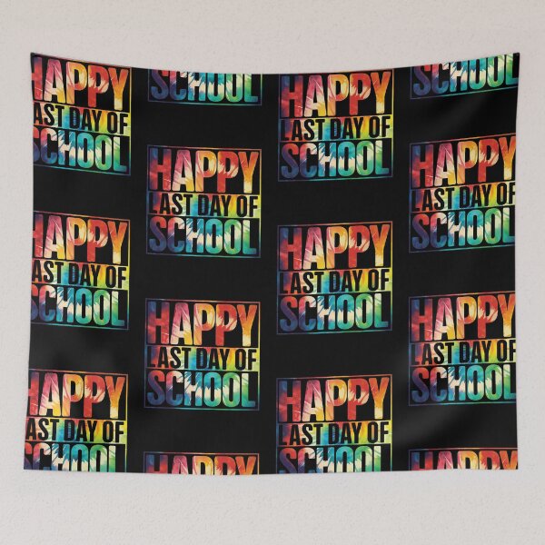 Item preview, Happy Last Day Of School Students And Teachers Tie Dye designed and sold by GravitiTees.