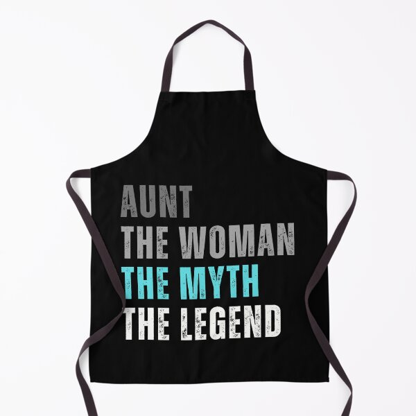 Item preview, Aunt The Woman The Myth The Legend designed and sold by Kwoss.