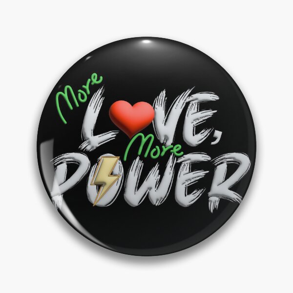 Item preview, More Love More Power designed and sold by creative-maxim.