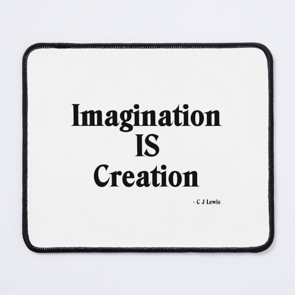 Item preview, Imagination Is Creation designed and sold by C J Lewis.