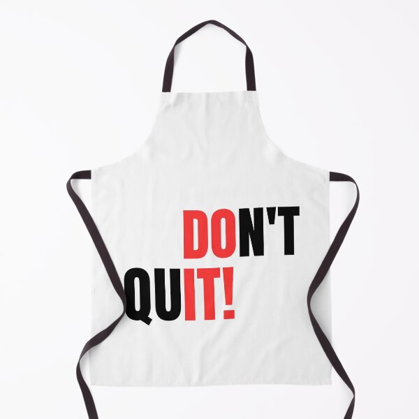 Item preview, Don't Quit designed and sold by Kwoss.