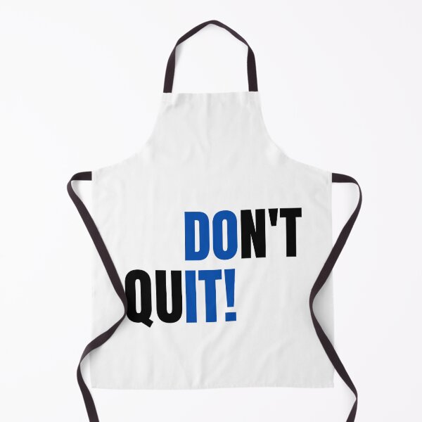 Item preview, Don't Quit designed and sold by Kwoss.