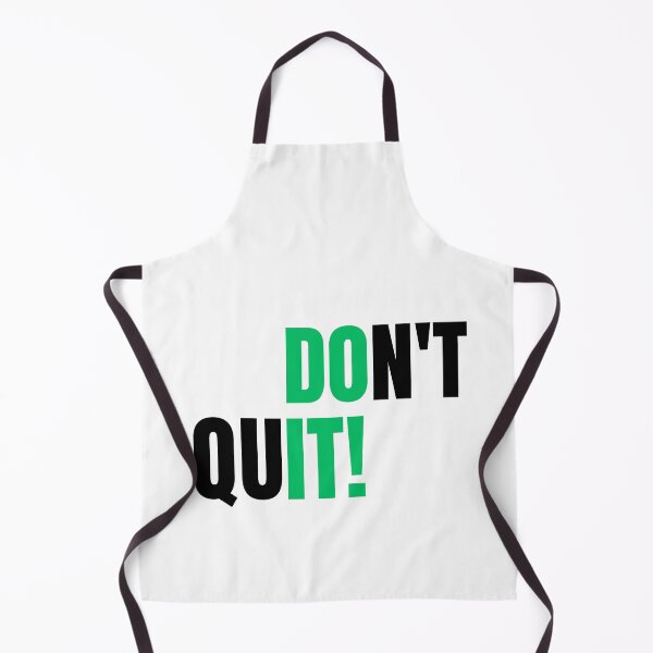 Item preview, Don't Quit designed and sold by Kwoss.