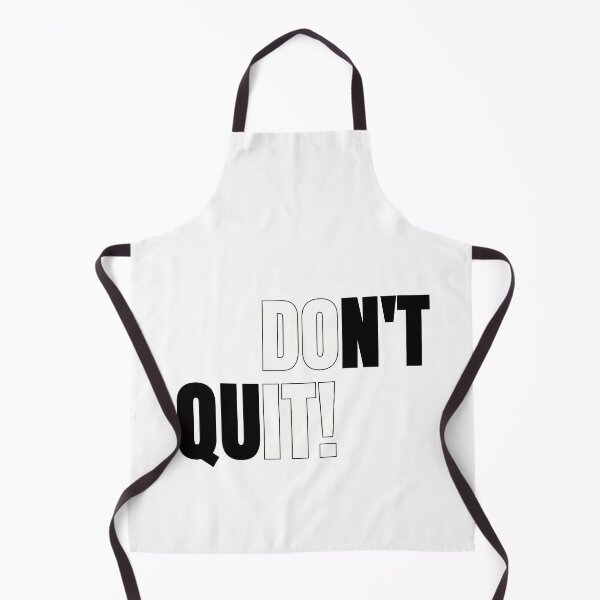 Item preview, Don't Quit designed and sold by Kwoss.
