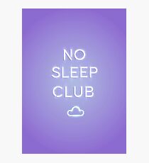 No Sleep Club Photographic Print