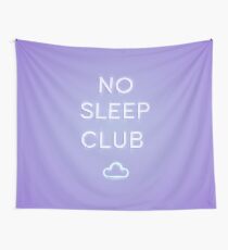 No Sleep Club Wall Tapestry