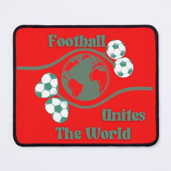 Item preview, football unites the world designed and sold by memonto.