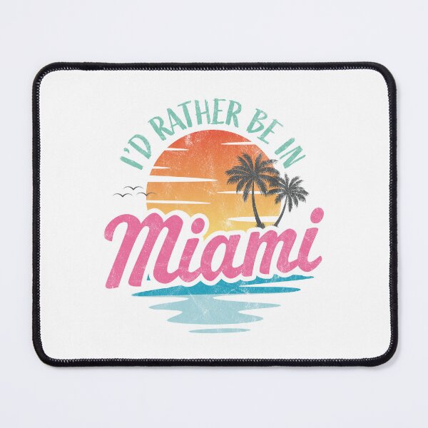 Item preview, I'd rather be in Miami designed and sold by PaulSDesign.