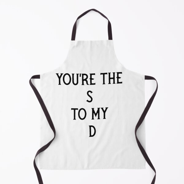 Item preview, You're the s to my D designed and sold by PositiveAlchemy.