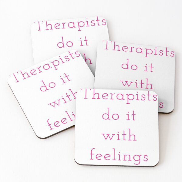 Item preview, Therapists do it with feelings designed and sold by PositiveAlchemy.