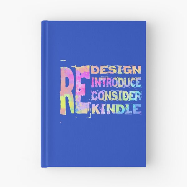 Item preview, Redesign Reintroduce Reconsider Rekindle Tye and Dye T-shirt,  designed and sold by KesDesigns ⭐⭐⭐⭐⭐.