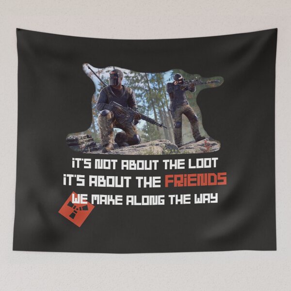 Item preview, Rust Game - It's about friends we make along the way designed and sold by DigitalPulsion.