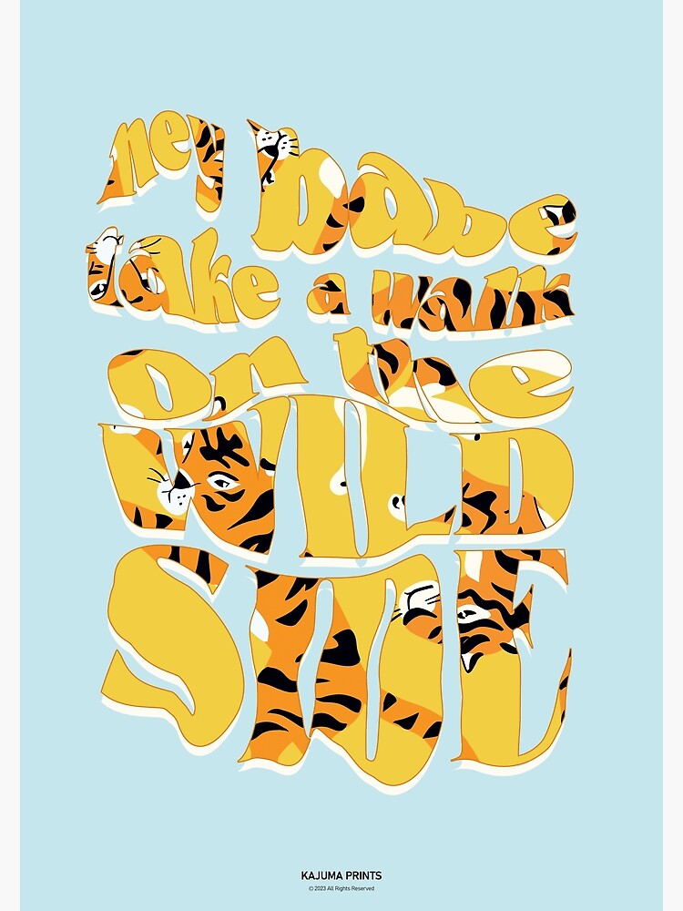 My head is a Jungle Jungle - Tigers Poster by kajumaprints