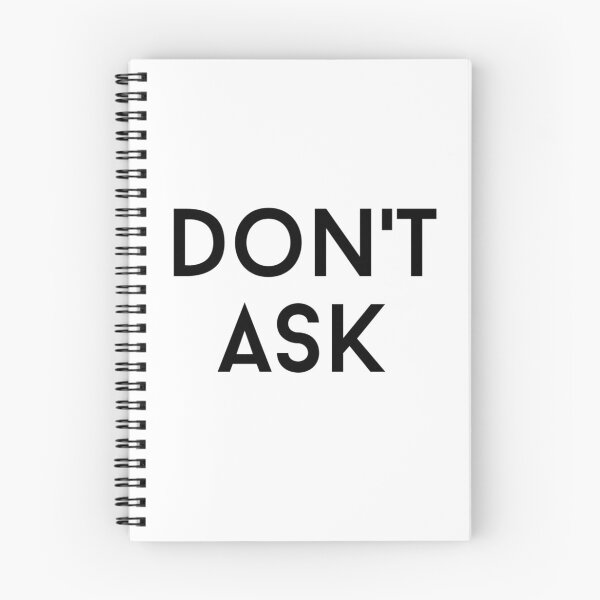 Item preview, dont ask text graphic v1 white background designed and sold by fishpressink.