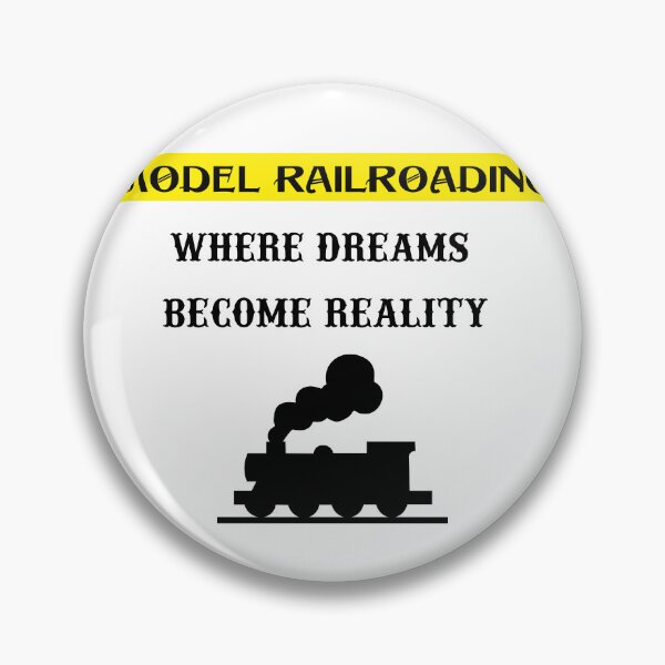 Item preview, Model railroading, where dreams become reality designed and sold by saposzer.
