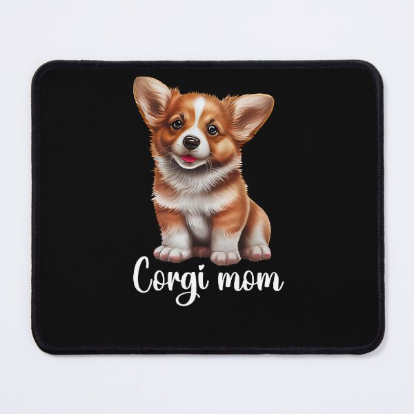 Item preview, Corgi Mom designed and sold by Mike Notis.