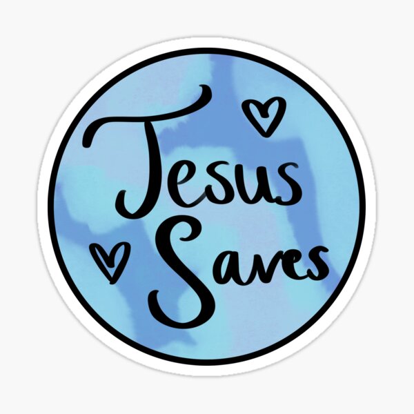 Jesus Saves Sticker For Sale By Road To Faith Redbubble 8775